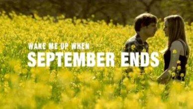 wake me up when september ends
